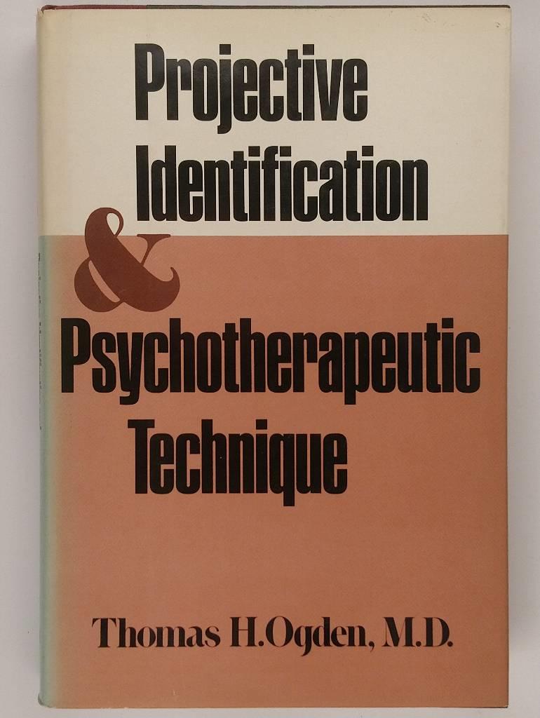 Projective identification and psychotherapeutic technique