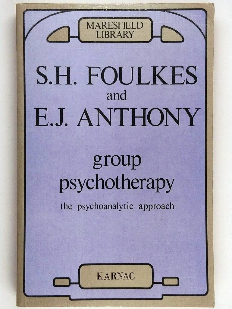 Group Psychotherapy: The Psychoanalytic Approach (Maresfield library) [Elektronisk resurs]