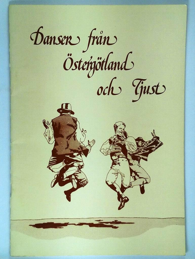 Danser fr&aring;n &Ouml;sterg&ouml;tland och Tjust