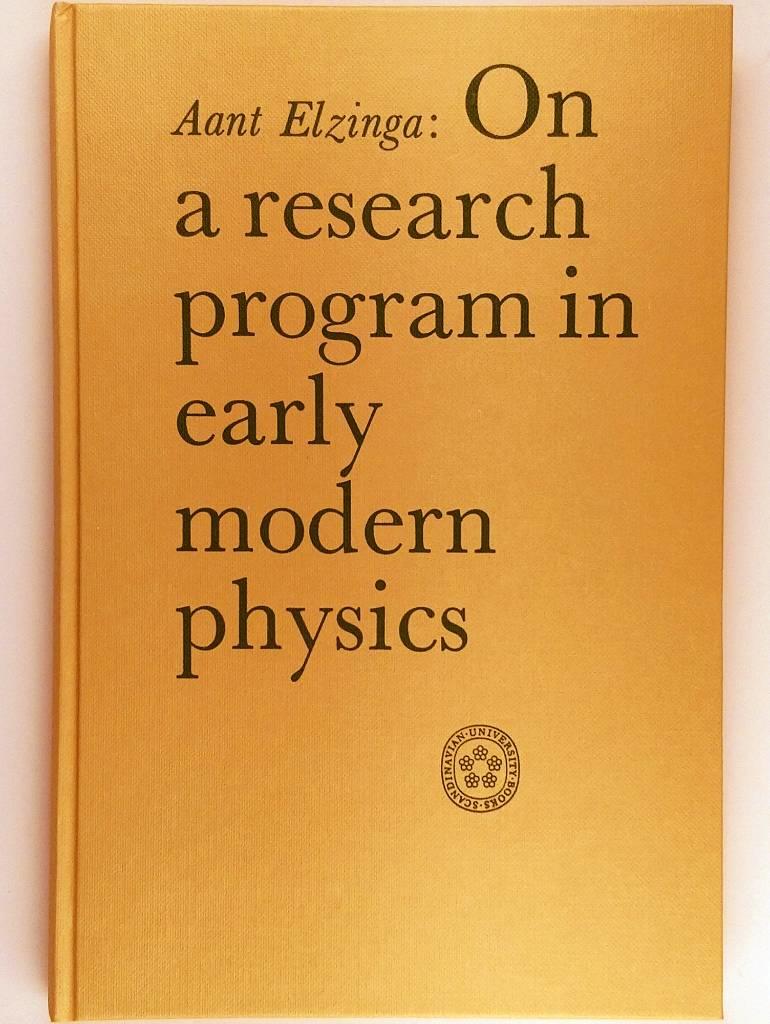 On a research program in early modern physics : with special reference to the work of Ch. Huygens