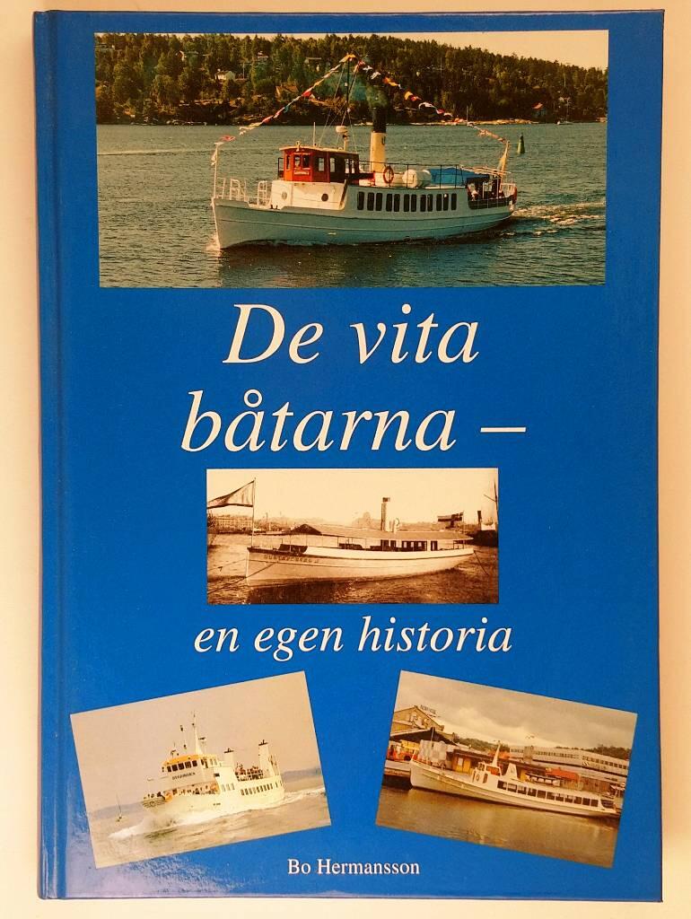 De vita b&aring;tarna - en egen historia