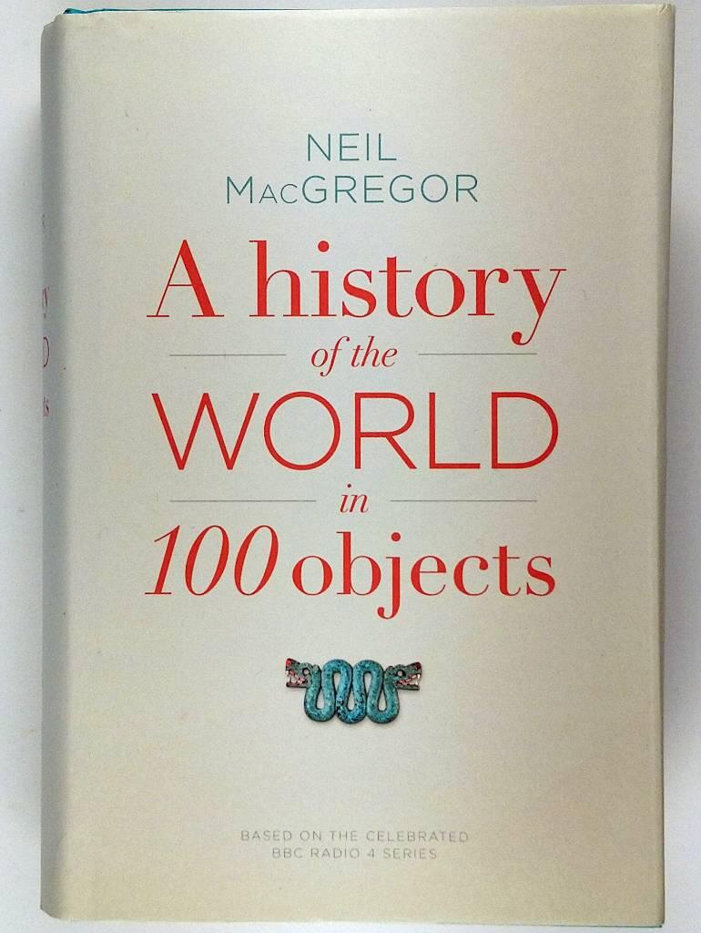 A history of the world in 100 objects