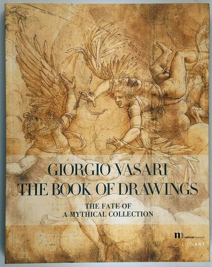 Giorgio Vasari - the book of drawings - the fate of a mythical collection