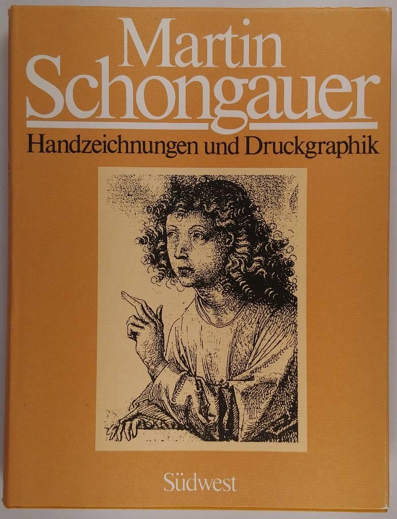 Martin Schongauer und sein Kreis - Druckgraphik, Handzeichnungen
