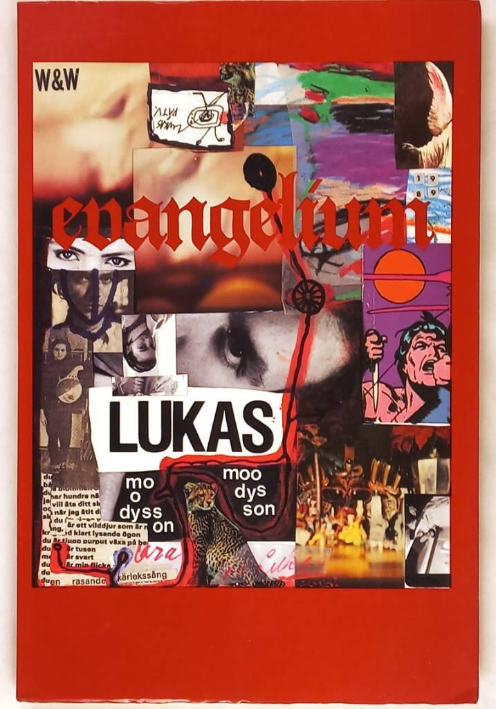 Evangelium enligt Lukas Moodysson : dikter