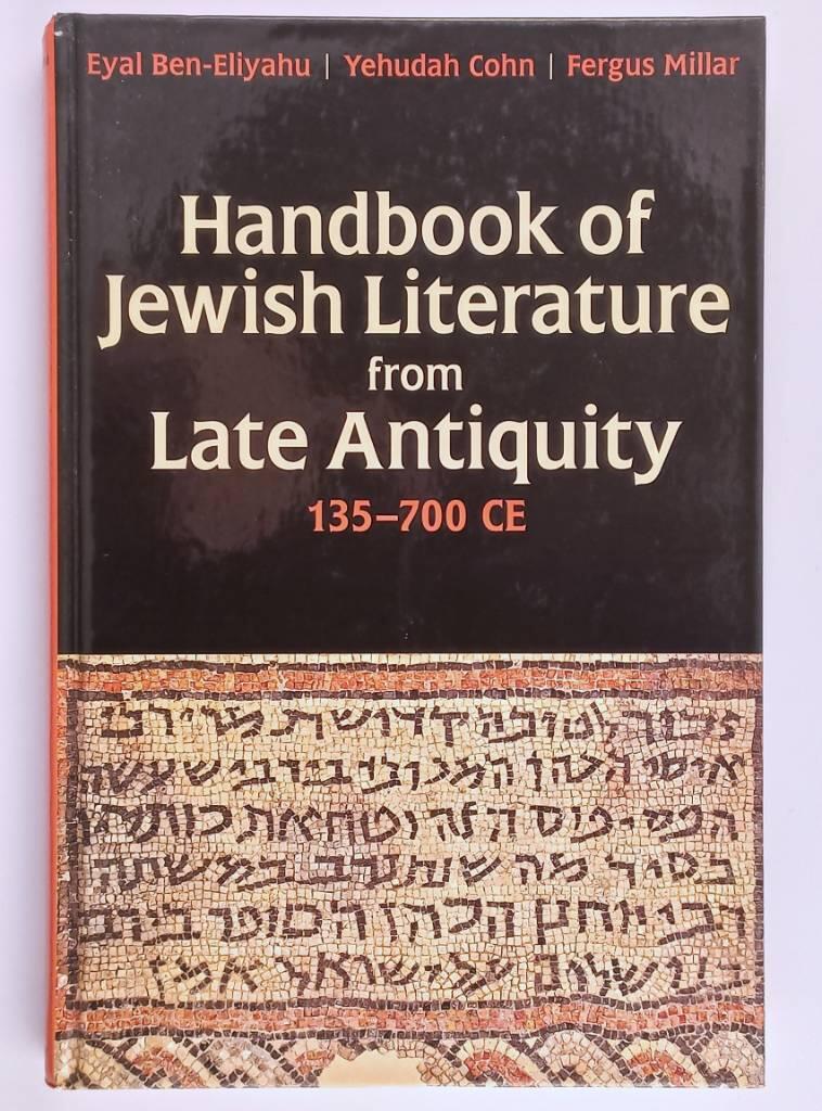 Handbook of Jewish literature from late antiquity, 135-700 CE