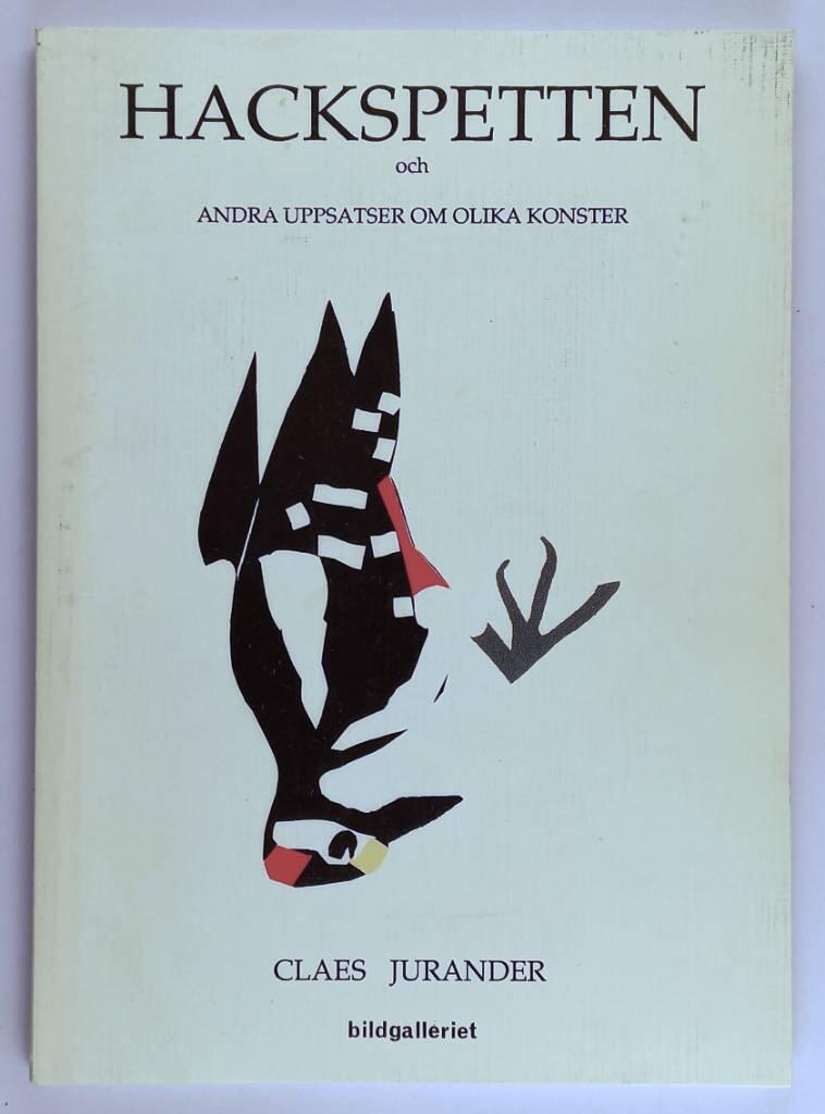 Hackspetten och andra uppsatser om olika konster