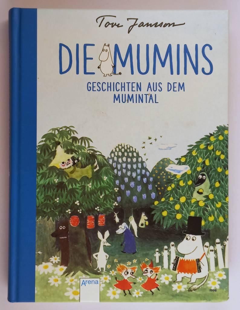 Die Mumins. Geschichten aus dem Mumintal