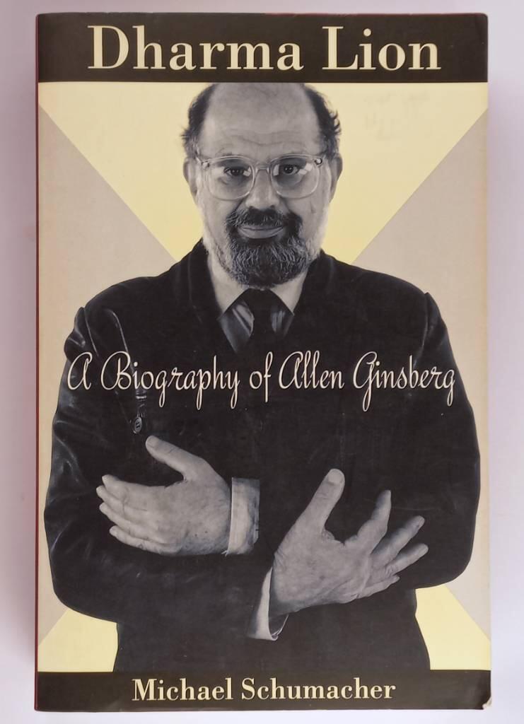 Dharma lion - a critical biography of Allen Ginsberg