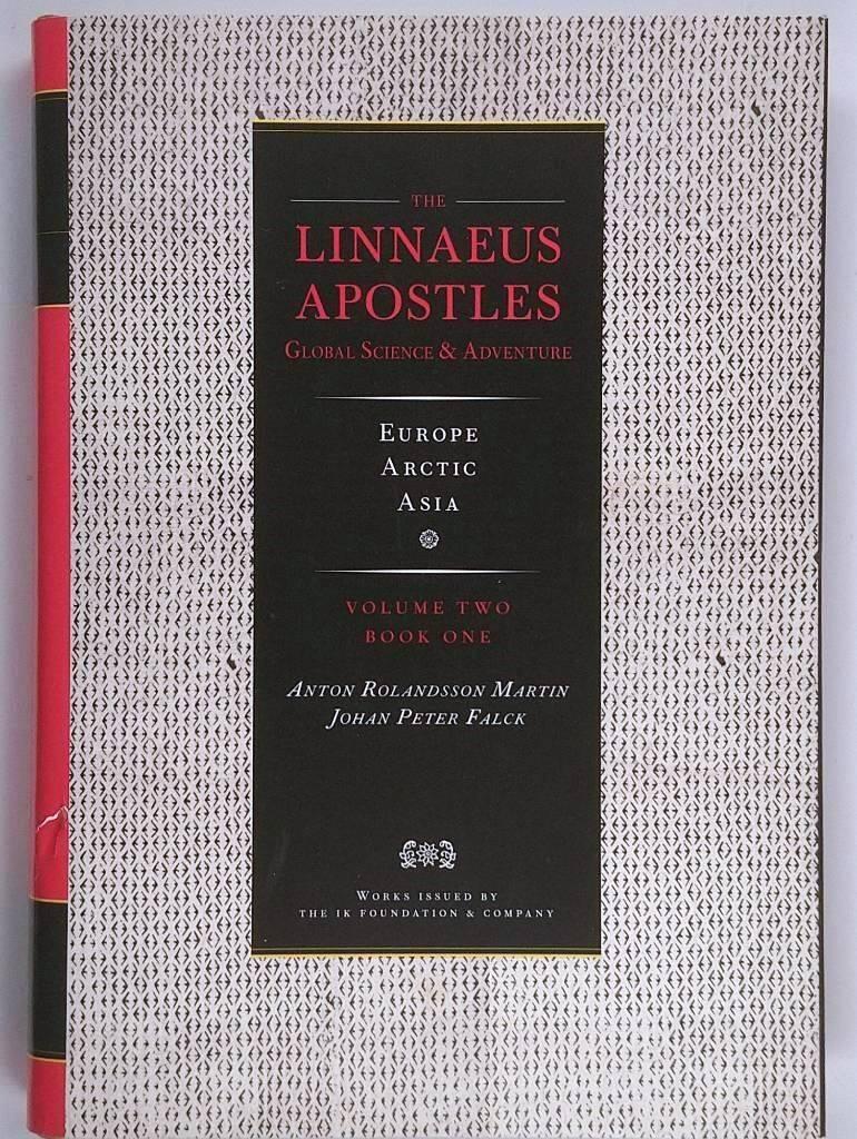The Linnaeus apostles : global science & adventure