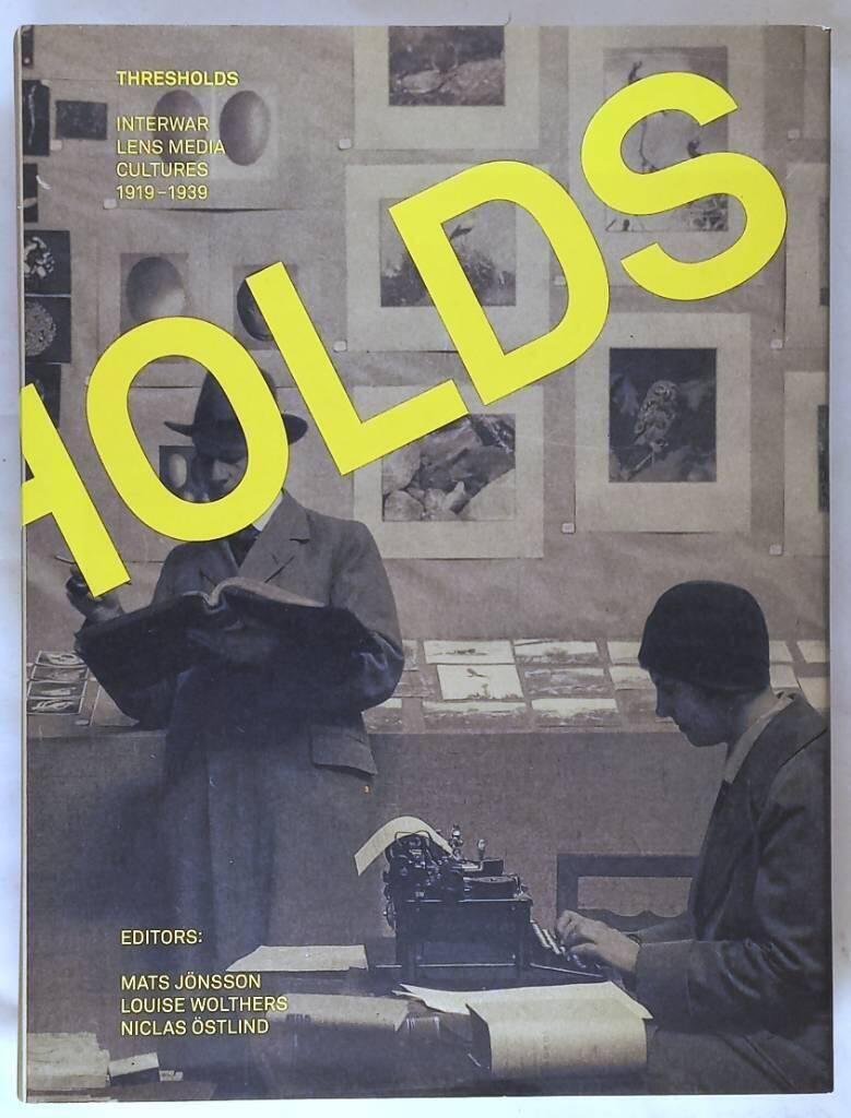 Thresholds - interwar lens media cultures 1919-1939