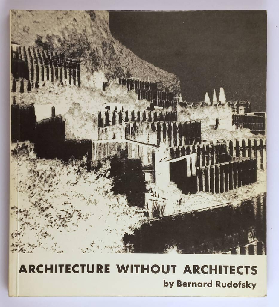 Architecture without architects - a short introduction to non-pedigreed architecture