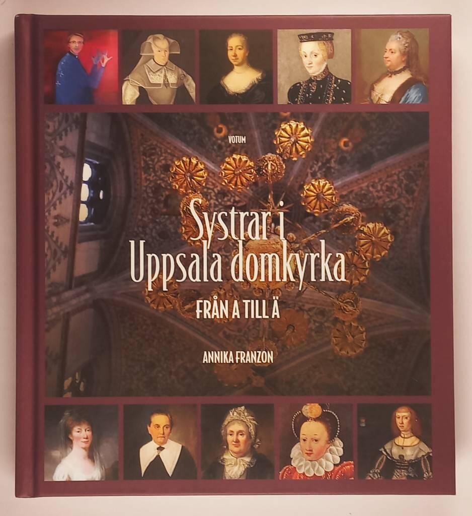 Systrar i Uppsala domkyrka - fr&aring;n A till &Auml;