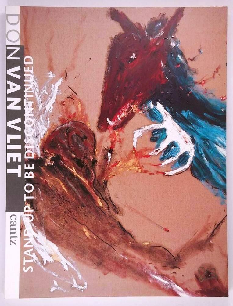 Don Van Vliet - Stand up to discontinued : Die Malerei von Don Van Vliet = the Art of Don Van Vliet