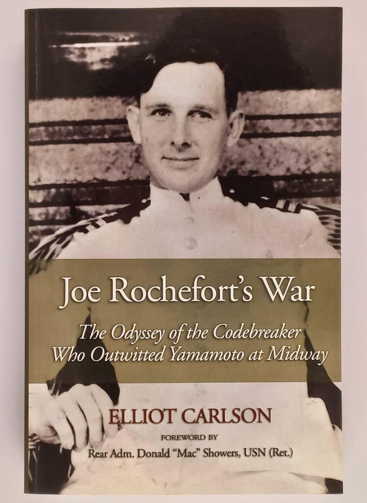 Joe Rochefort Decoding Joe Rochefort's War : The... | Elliot Carlson | 150 SEK