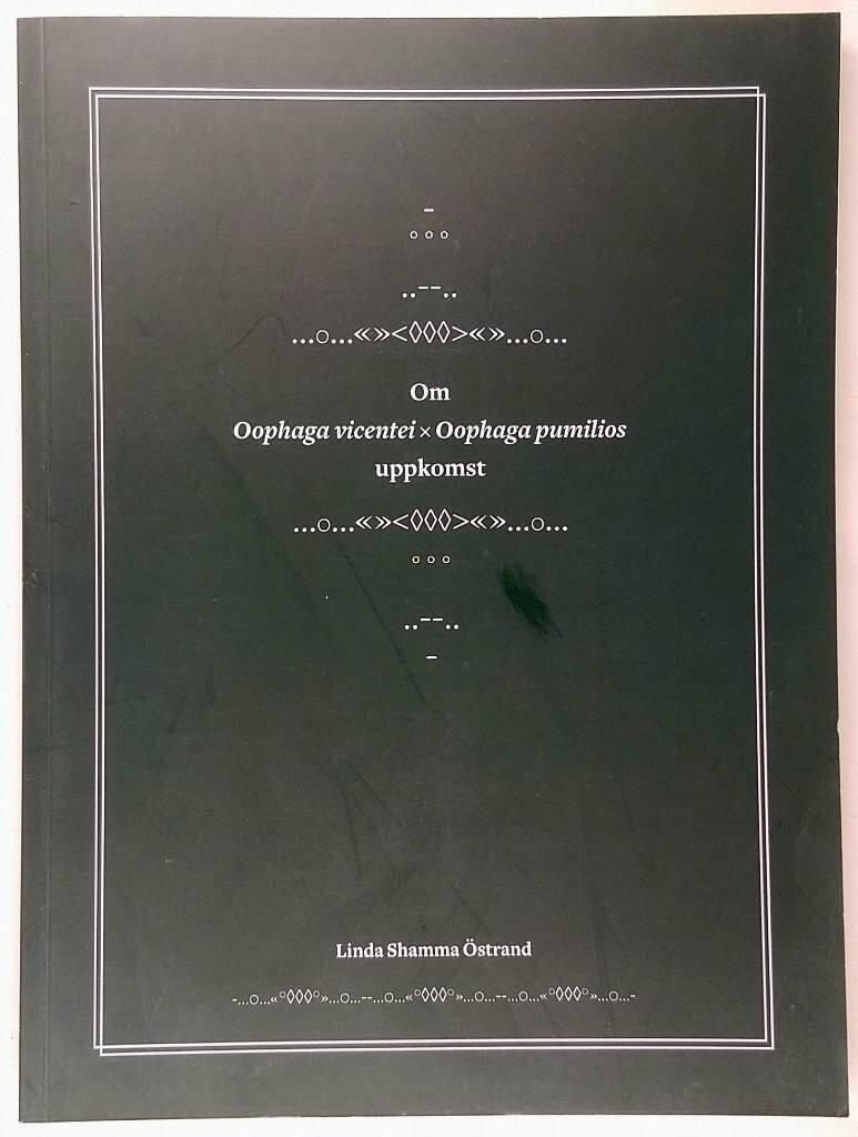 Om Oophaga vicentei x Oophaga pumilios uppkomst = On the origin of Oophaga vicentei x Oophaga pumilio