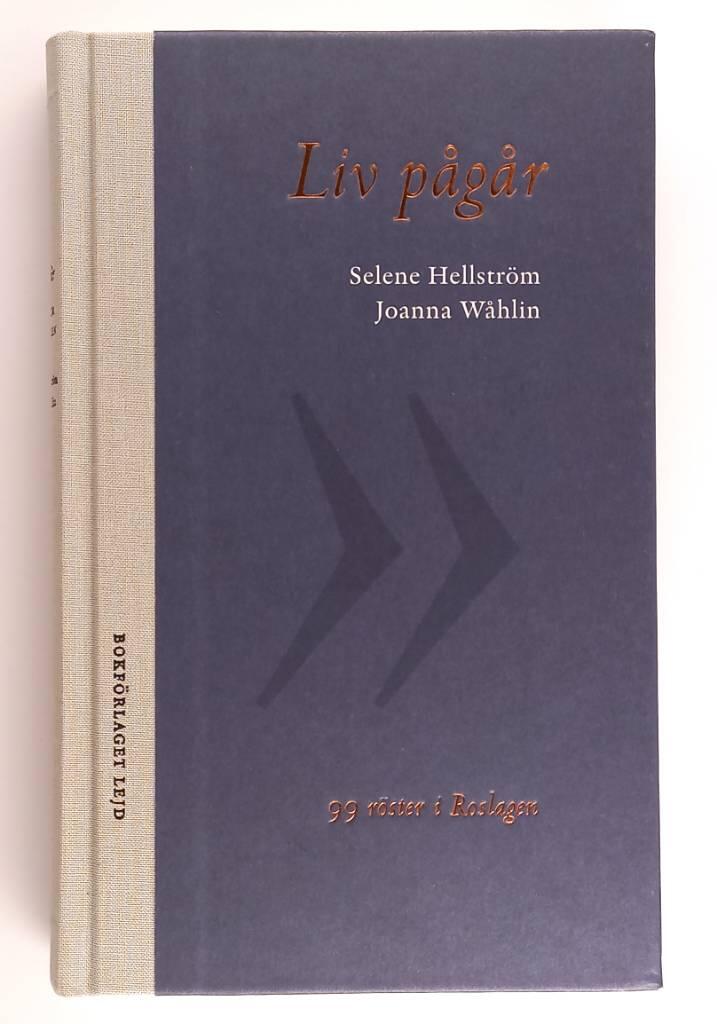 Liv p&aring;g&aring;r - 99 r&ouml;ster i Roslagen