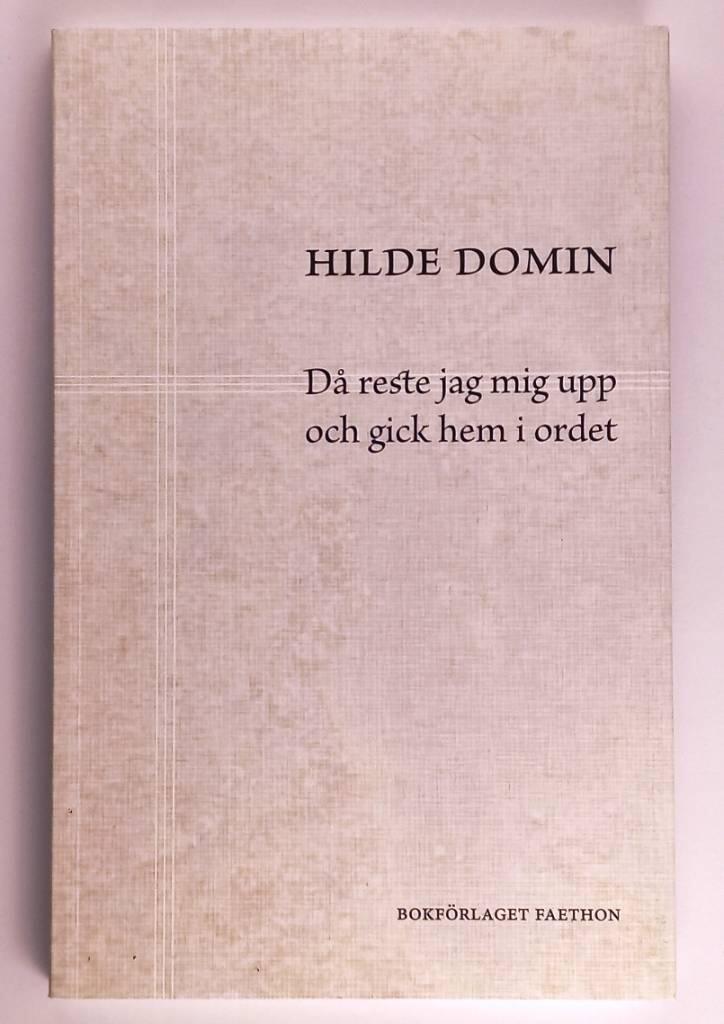 D&aring; reste jag mig upp och gick hem i ordet