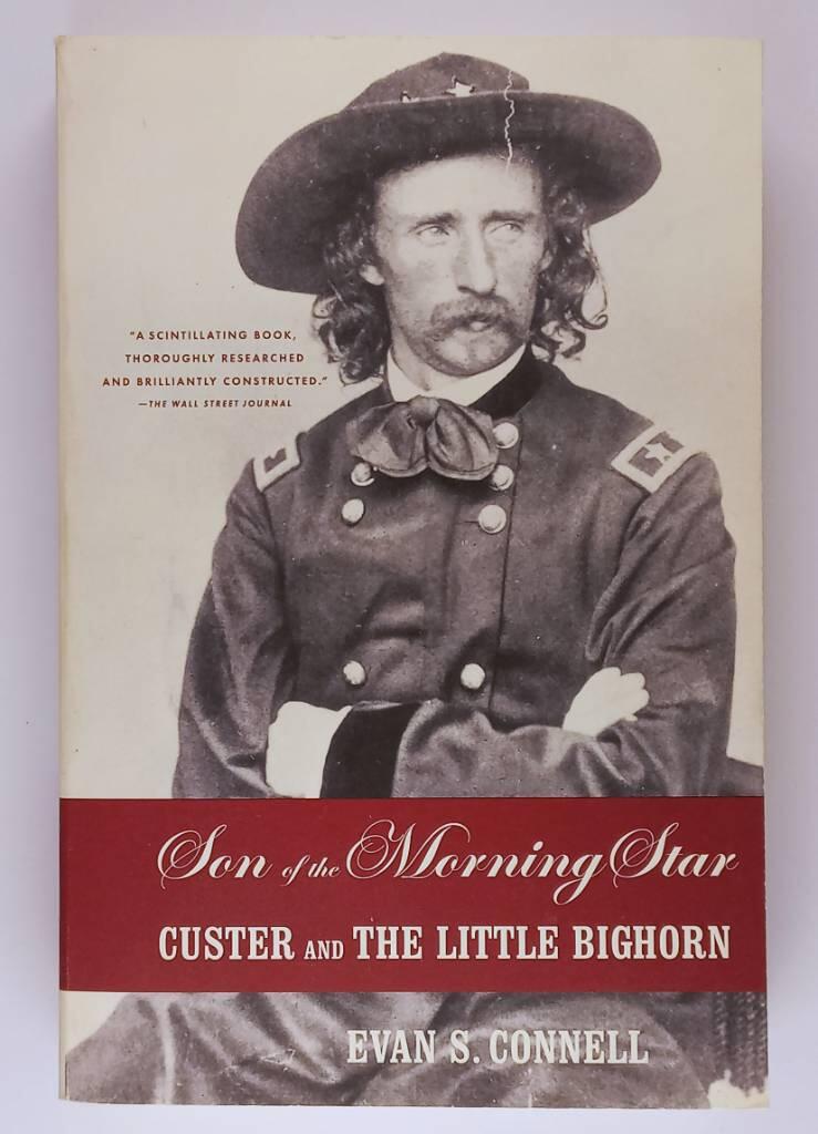 Son of the morning star - Custer and the Little Bighorn