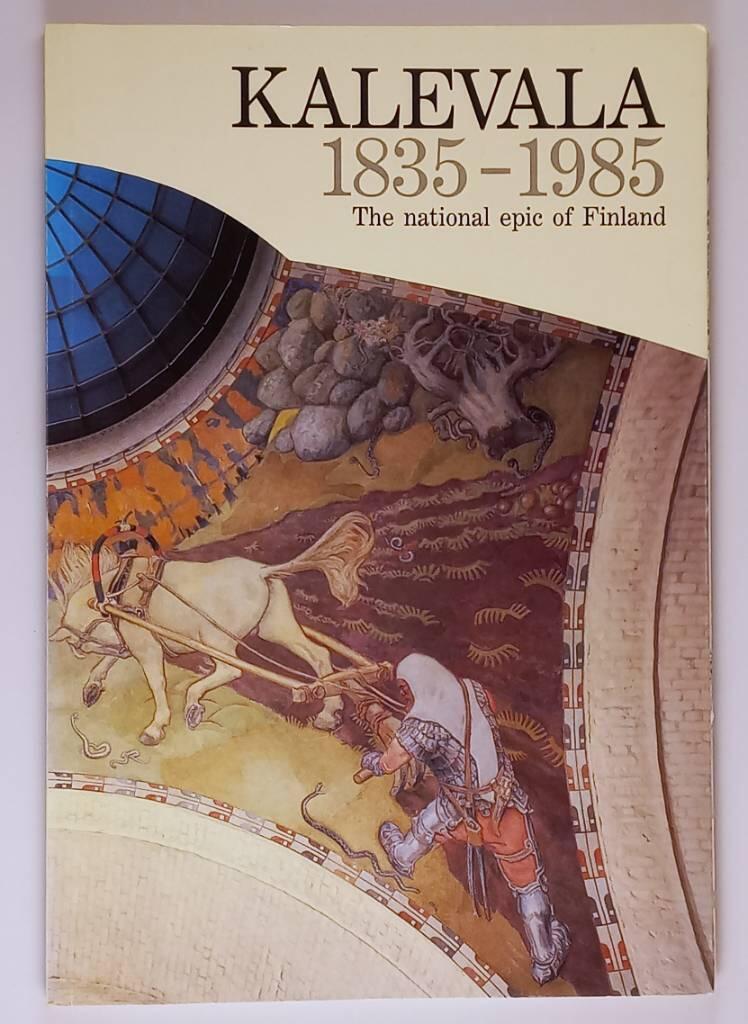 Kalevala 1835-1985 - the national epic of Finland