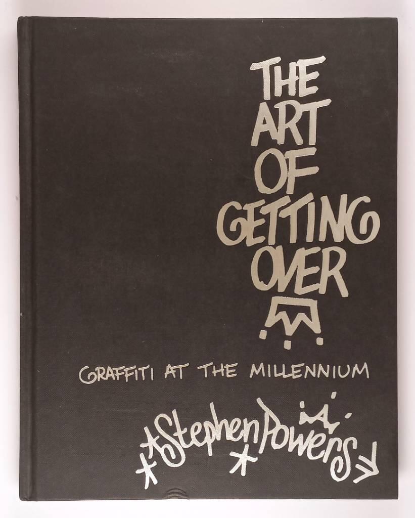 The art of getting over - graffiti at the millennium