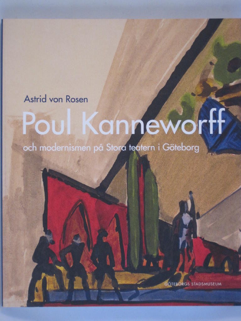 Poul Kanneworff och modernismen på Stora teatern i Göteborg