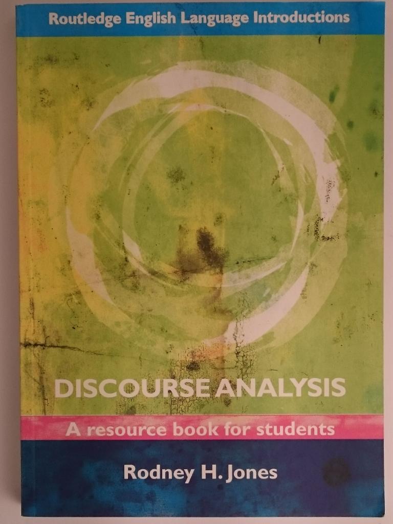 Discourse analysis : a resource book for students