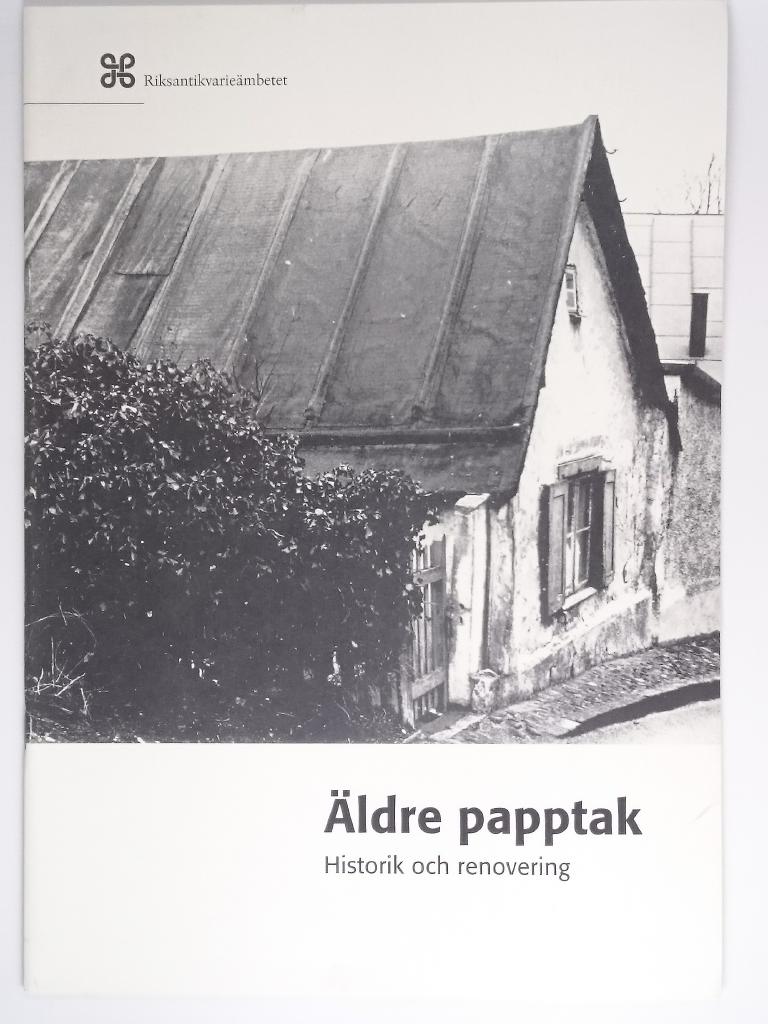 Äldre papptak : historik och renovering