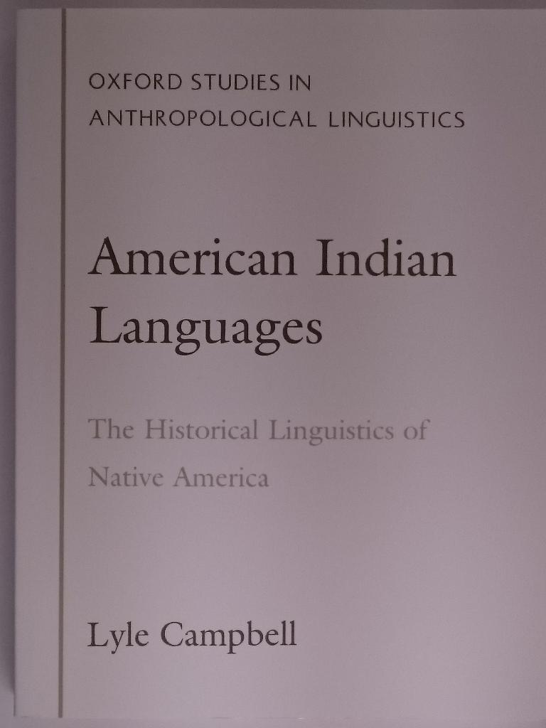 American Indian languages [Elektronisk resurs] the historical linguistics of Native America