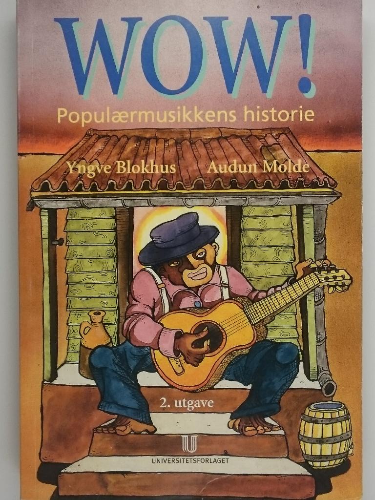 Wow! : popul&aelig;rmusikkens historie