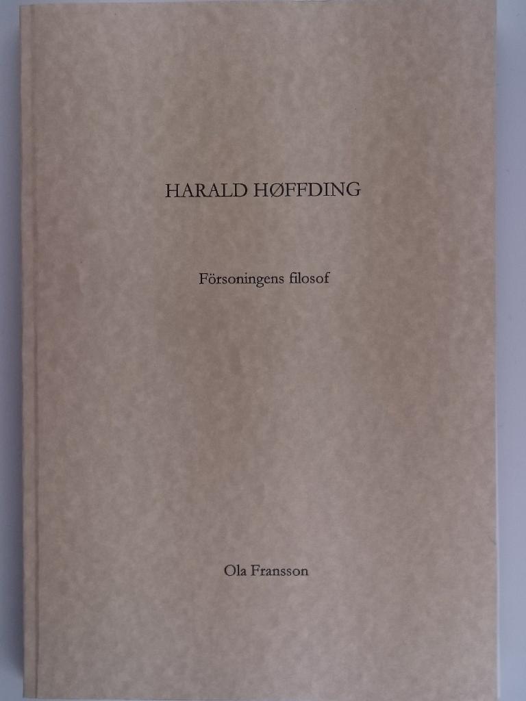 Harald Høffding : försoningens filosof