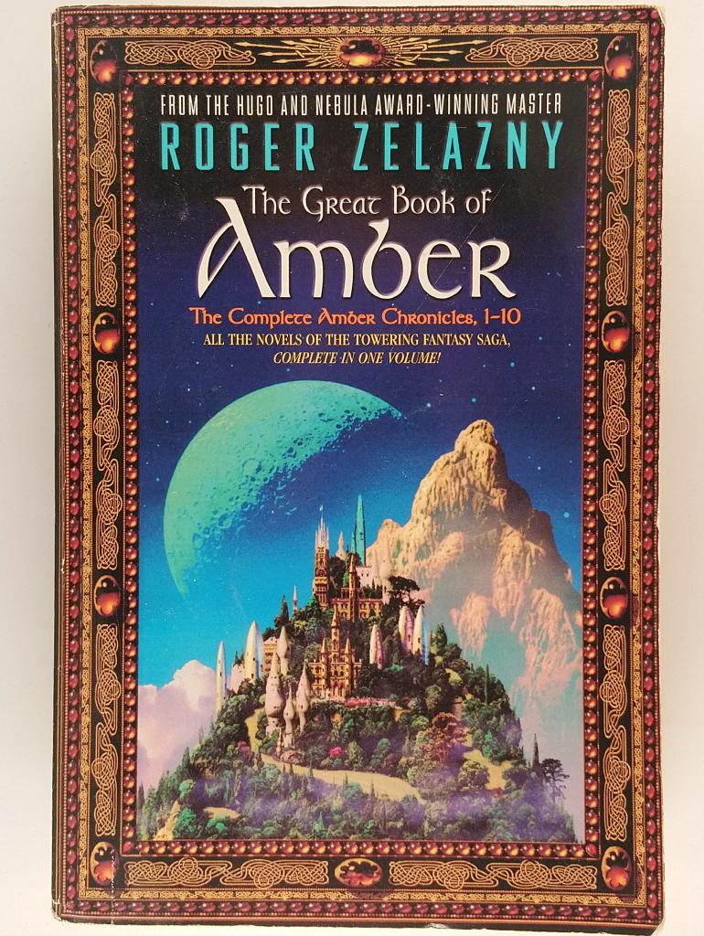 Great book of Amber : the complete Amber chronicles. 1-10