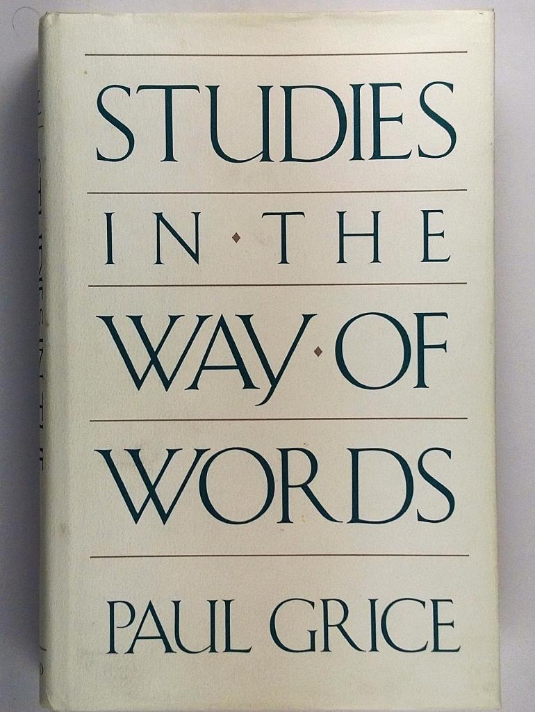 Studies in the way of words