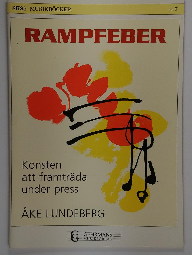 Rampfeber : konsten att framtr&auml;da under press