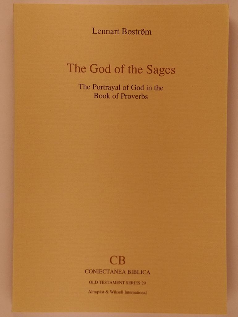 The God of the sages - the portrayal of God in the book of Proverbs