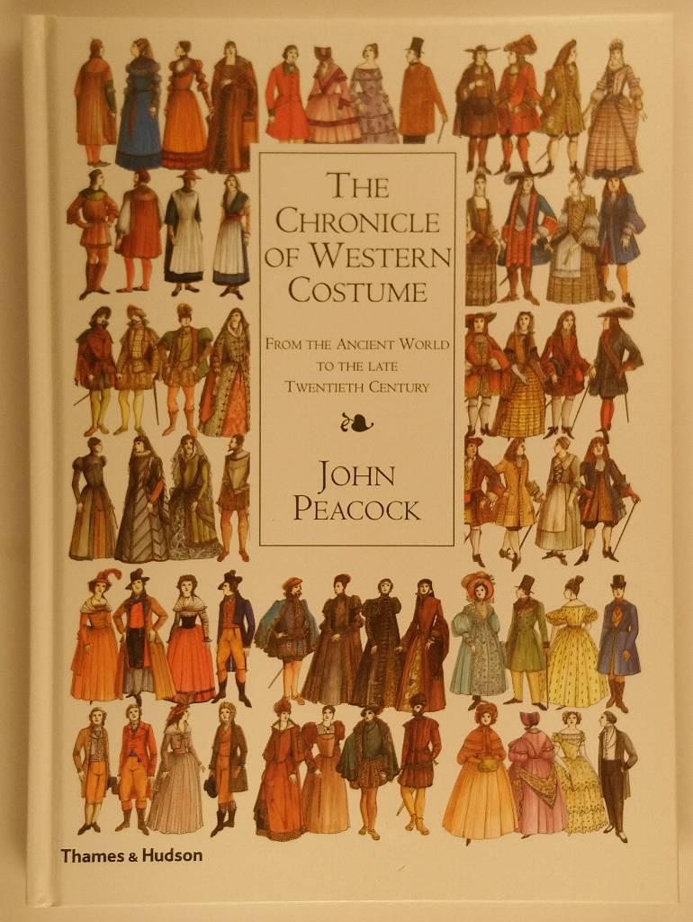 The chronicle of western costume - from the ancient world to the late twentieth century