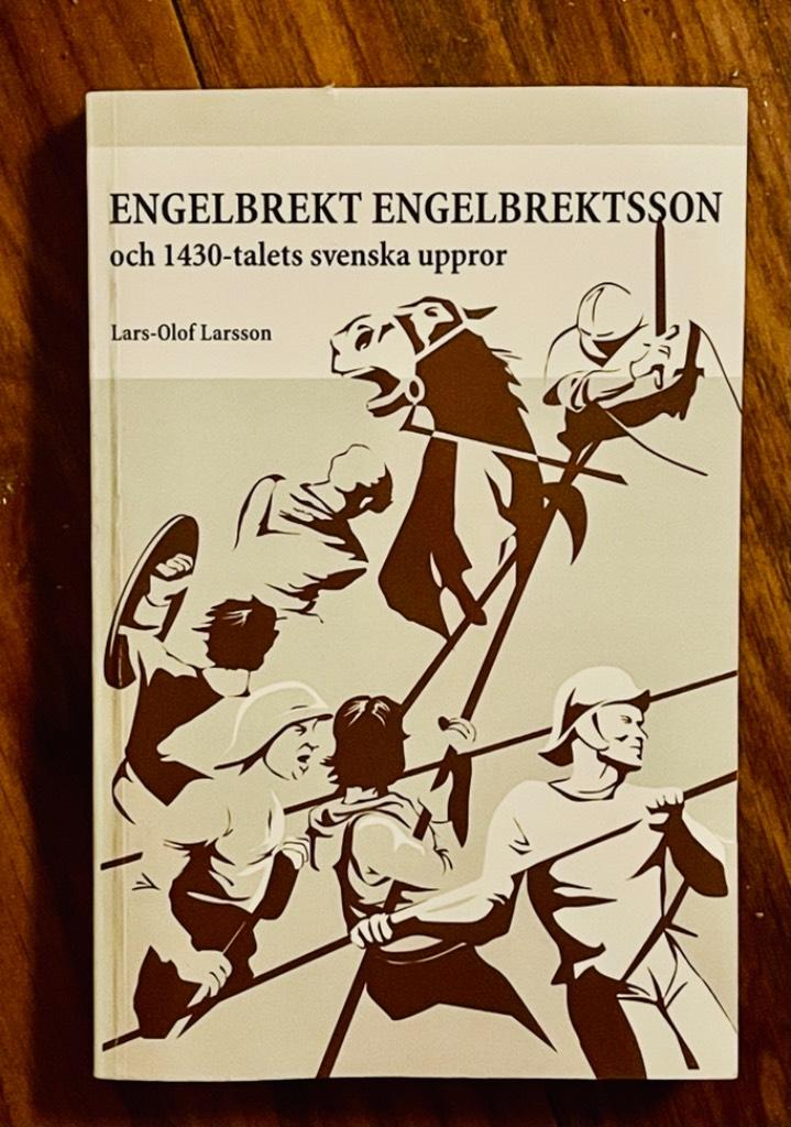 Engelbrekt Engelbrektsson och 1430-talets svenska uppror