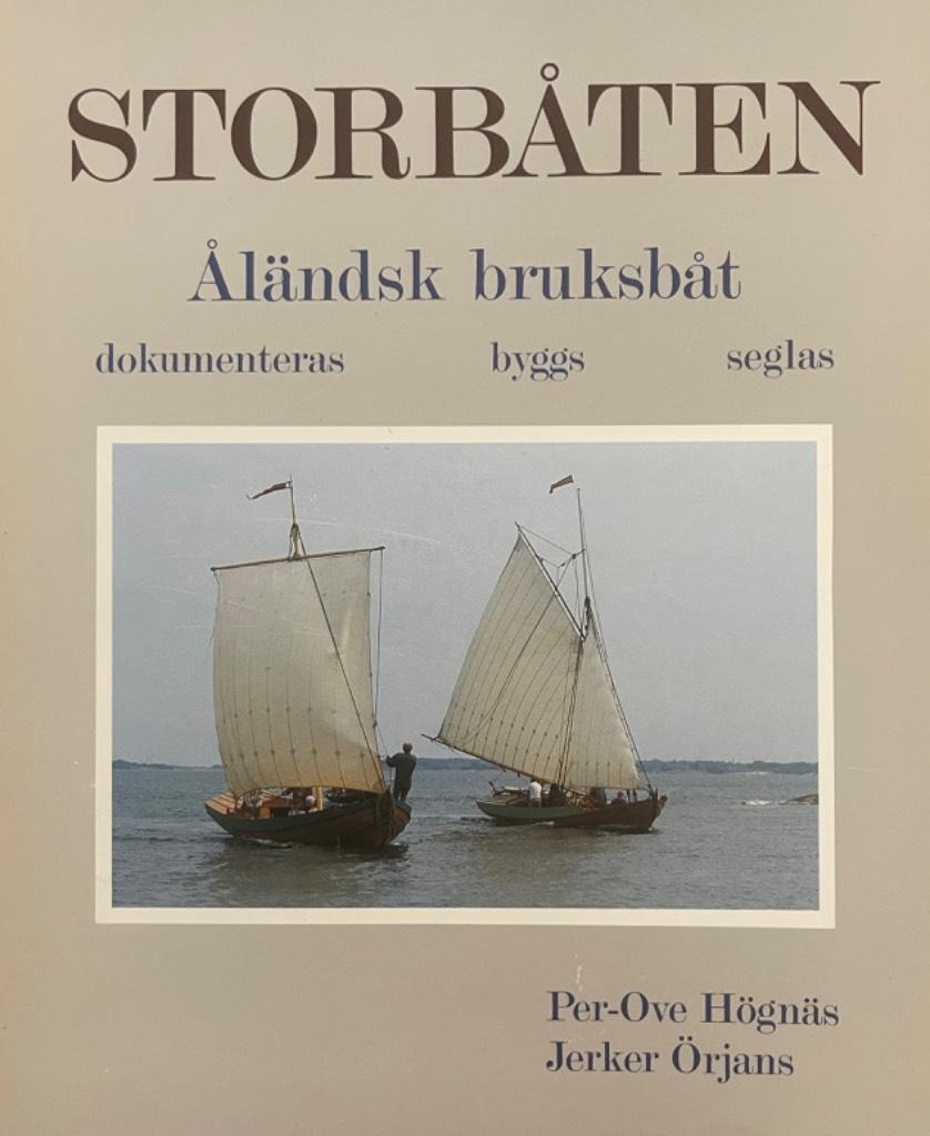 Storb&aring;ten - &aring;l&auml;ndsk bruksb&aring;t dokumenteras, byggs, seglas