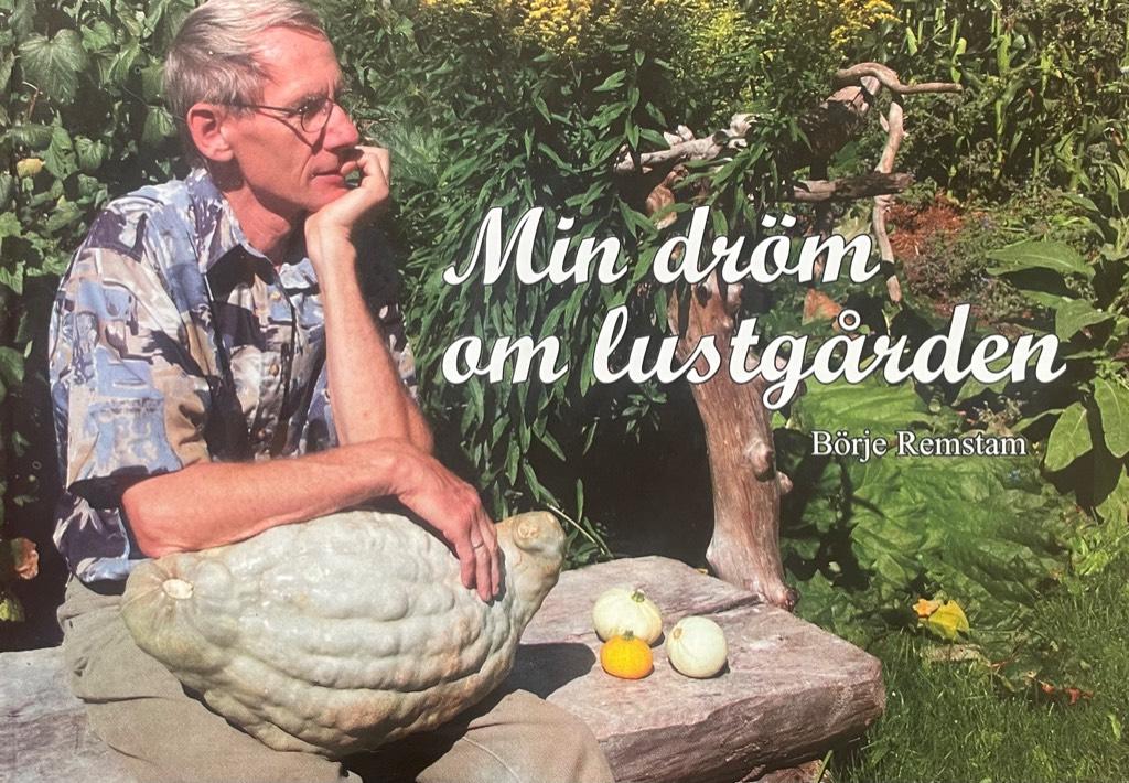 Min dr&ouml;m om lustg&aring;rden