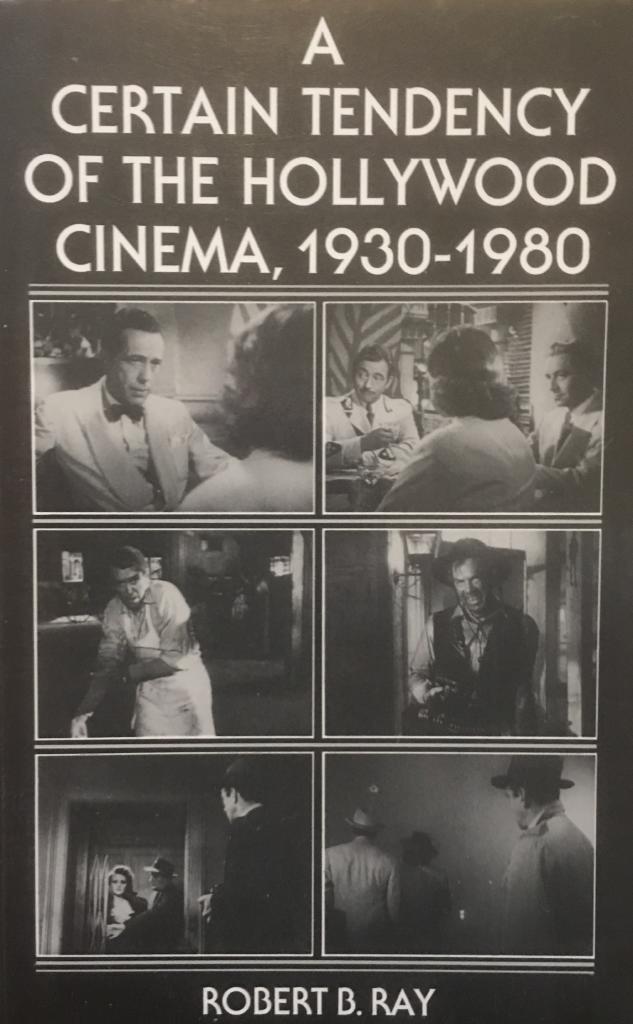 A certain tendency of the Hollywood cinema, 1930-1980