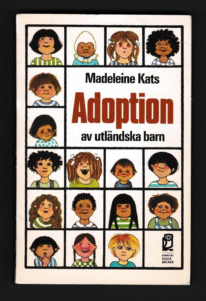 Adoption av utl&auml;ndska barn