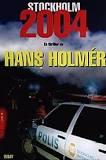 Stockholm 2004 : thriller