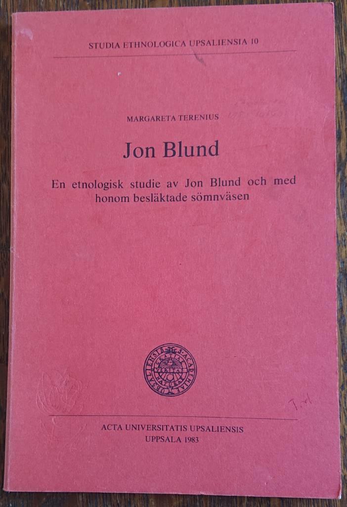 Jon Blund - en etnologisk studie av Jon Blund och med honom besl&auml;ktade s&ouml;mnv&auml;sen = Jon Blund (The Sandman) : an ethnological study of Jon Blund and related personifications of sleep