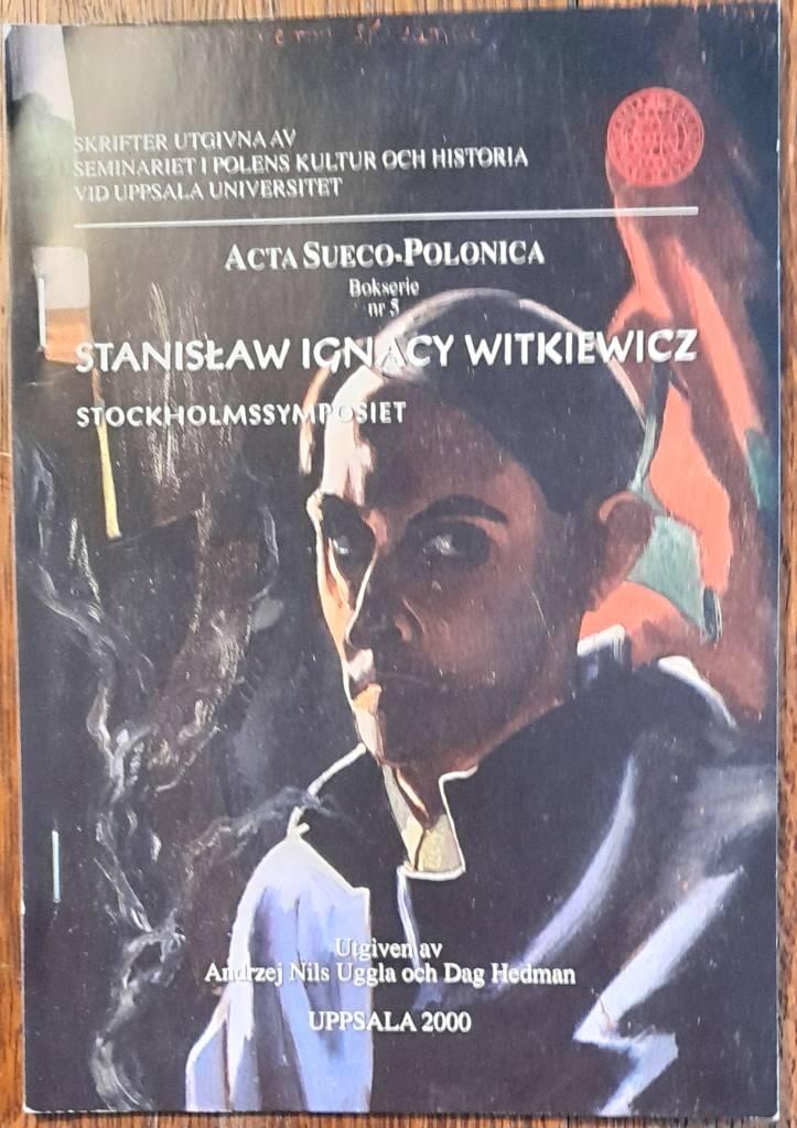 Stanisław Ignacy Witkiewicz : Stockholmssymposiet