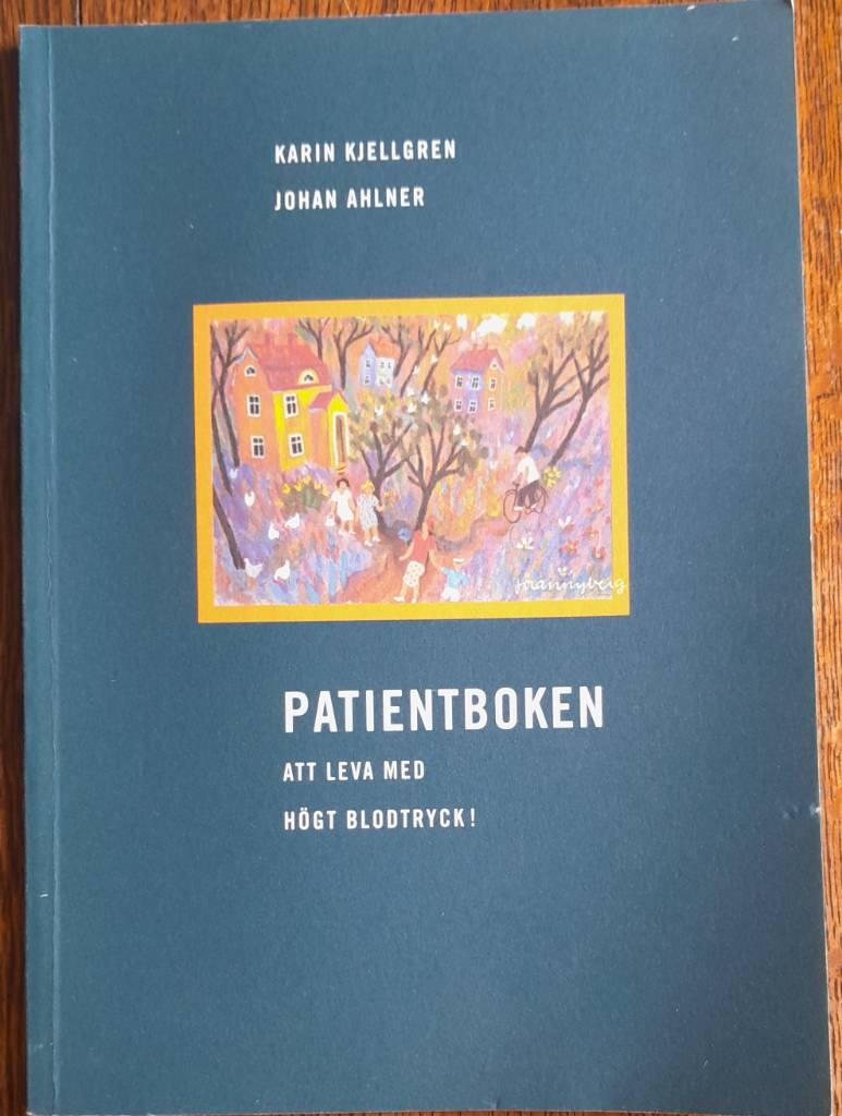 Patientboken : att leva med högt blodtryck!