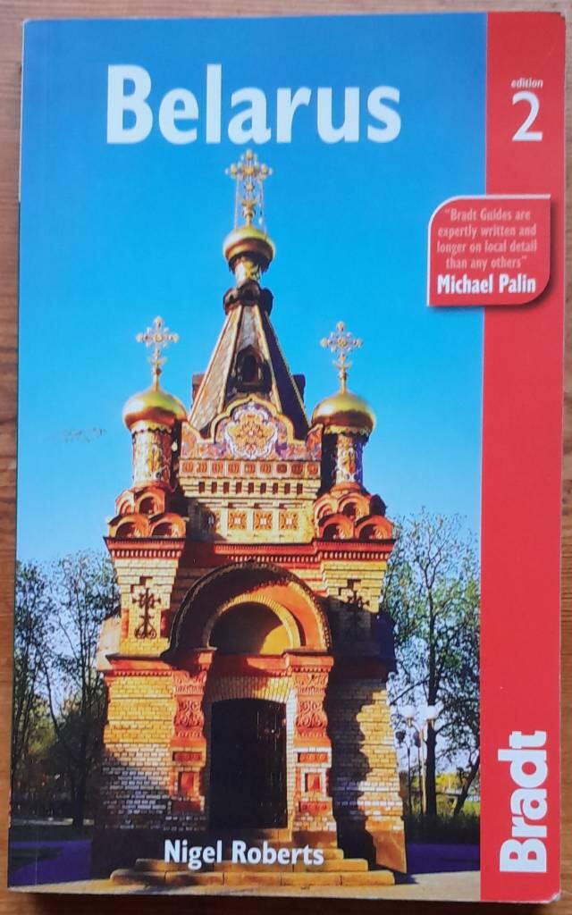 Belarus - the Bradt travel guide