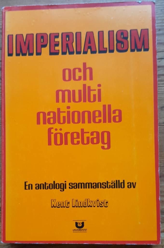 Imperialism och multinationella f&ouml;retag - en antologi