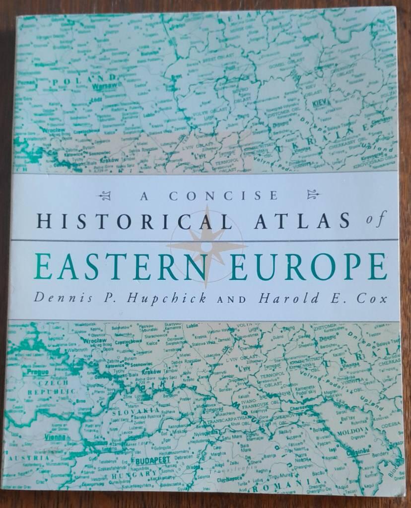 A concise historical atlas of eastern Europe