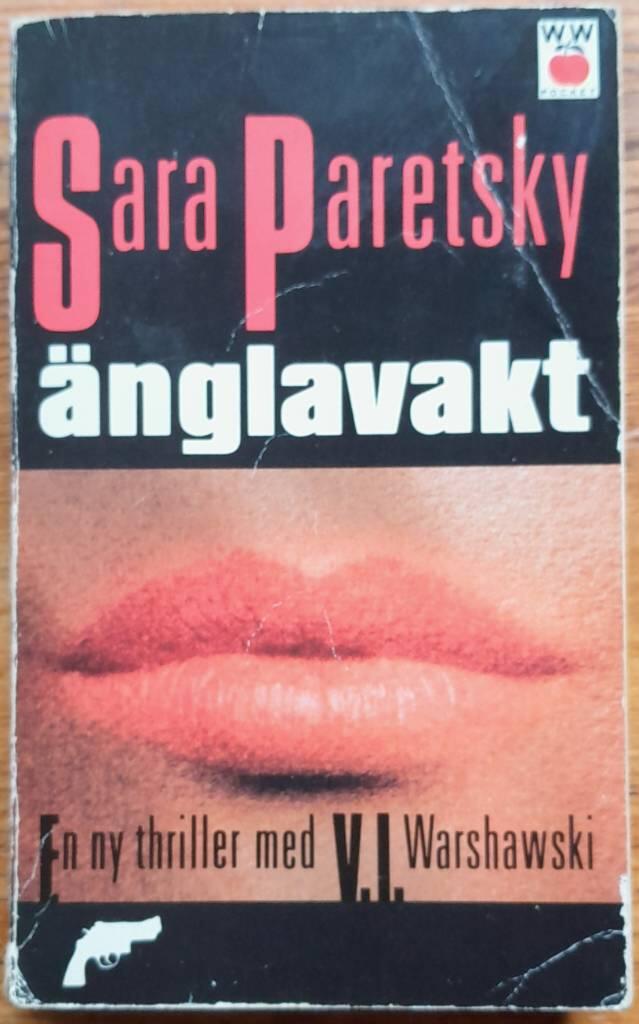 &Auml;nglavakt - [en ny thriller med V.I. Warshawski]