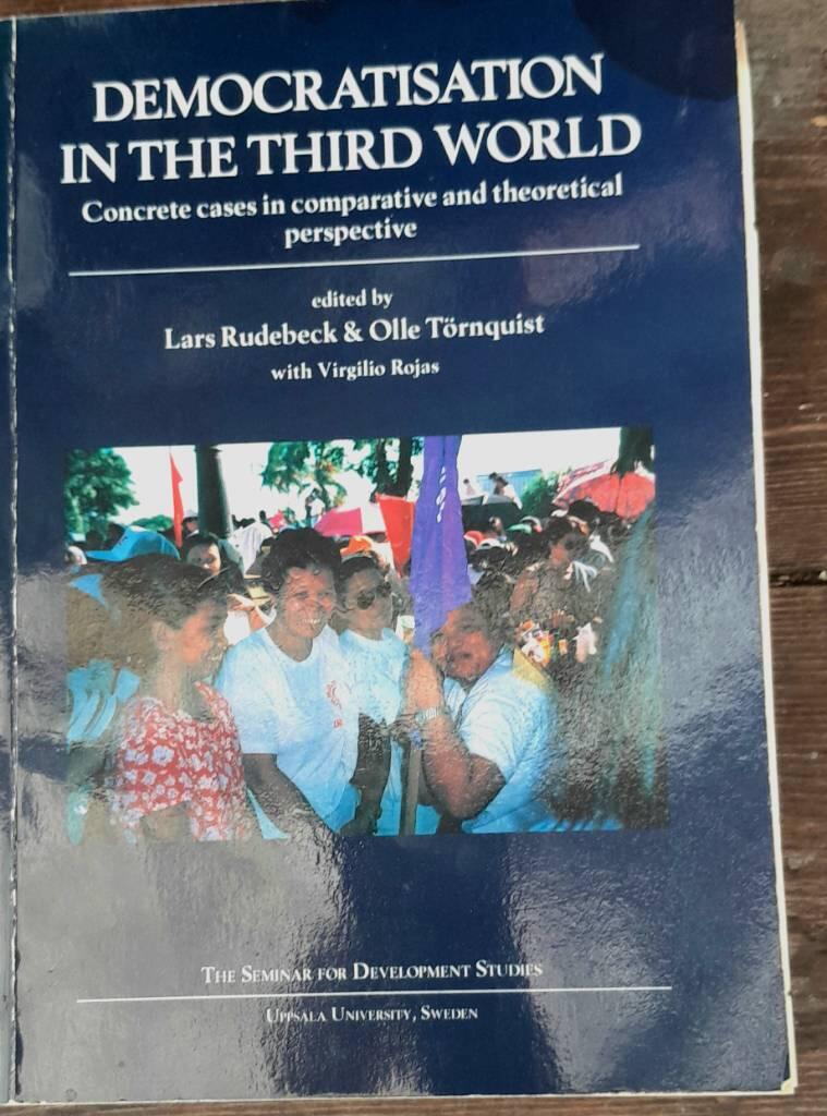 Democratisation in the Third World - concrete cases in comparative and theoretical perspective